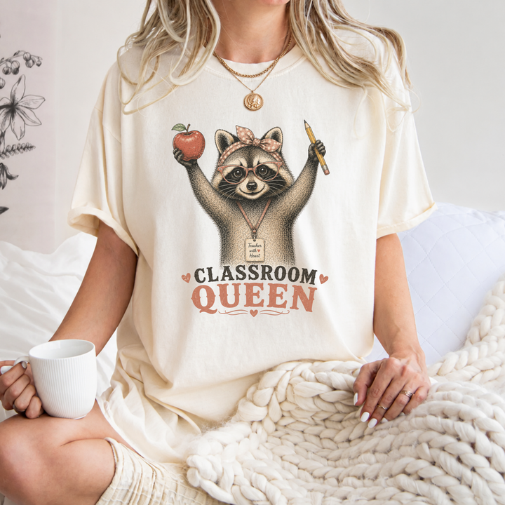 Classroom Queen Teacher Shirt - 5 Colors